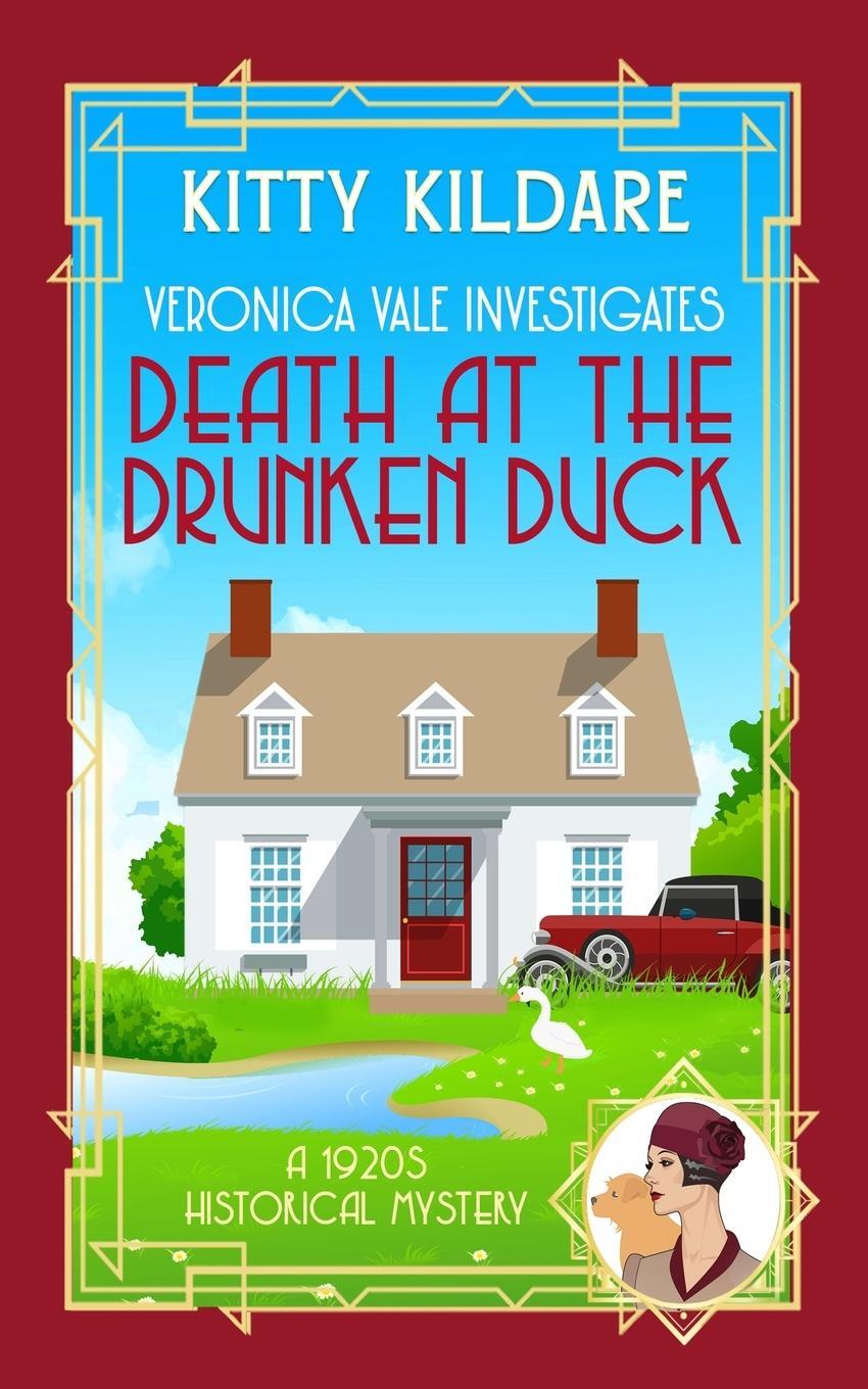 Cover: 9781915378750 | Death at the Drunken Duck | A 1920s Historical Mystery | Kitty Kildare