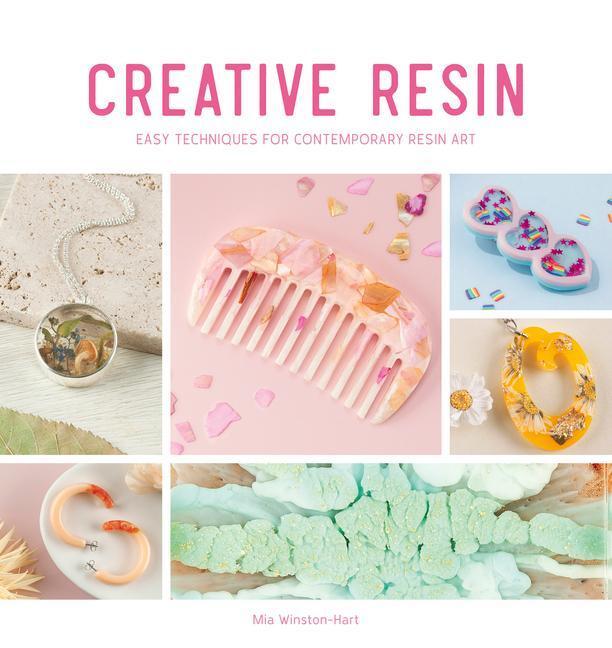 Cover: 9781446309094 | Creative Resin: Easy Techniques for Contemporary Resin Art | Buch