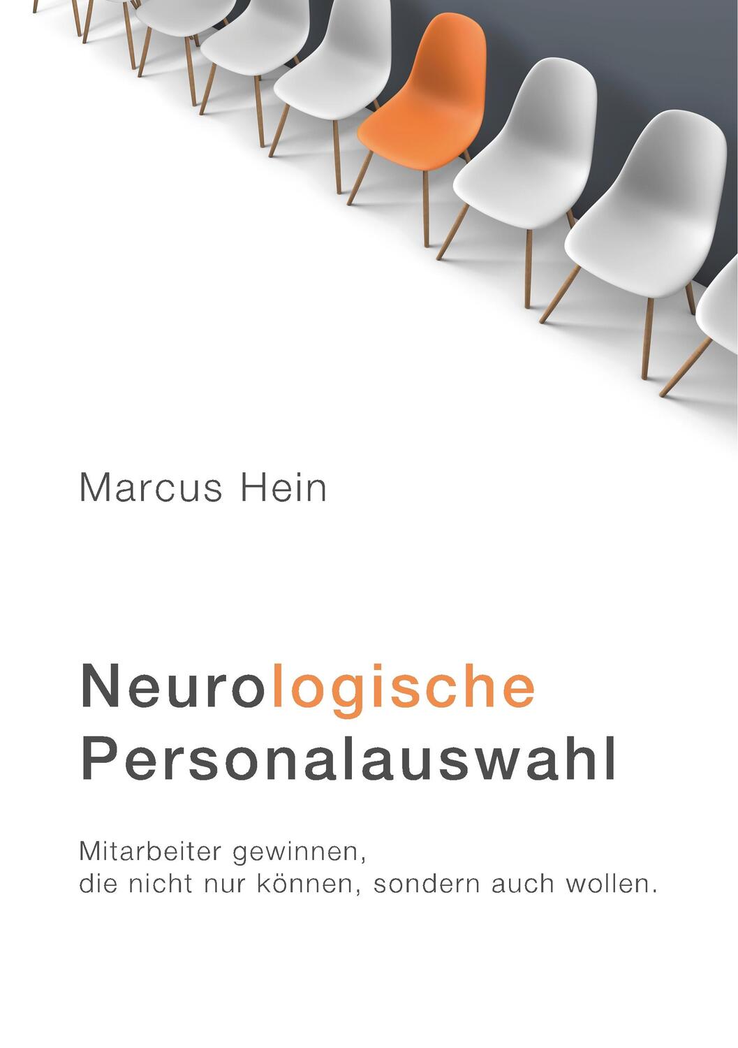 Cover: 9783749406531 | Neurologische Personalauswahl | Marcus Hein | Taschenbuch