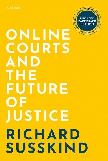 Cover: 9780192849304 | Online Courts and the Future of Justice | Richard Susskind | Buch
