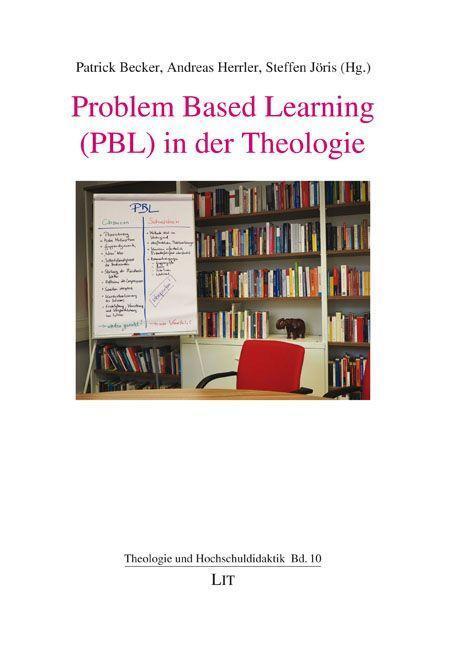 Cover: 9783643144980 | Problem Based Learning (PBL) in der Theologie | Patrick Becker (u. a.)