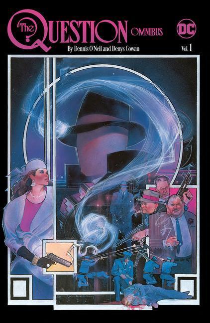 Cover: 9781779515476 | The Question Omnibus by Dennis O'Neil and Denys Cowan Vol. 1 | Buch