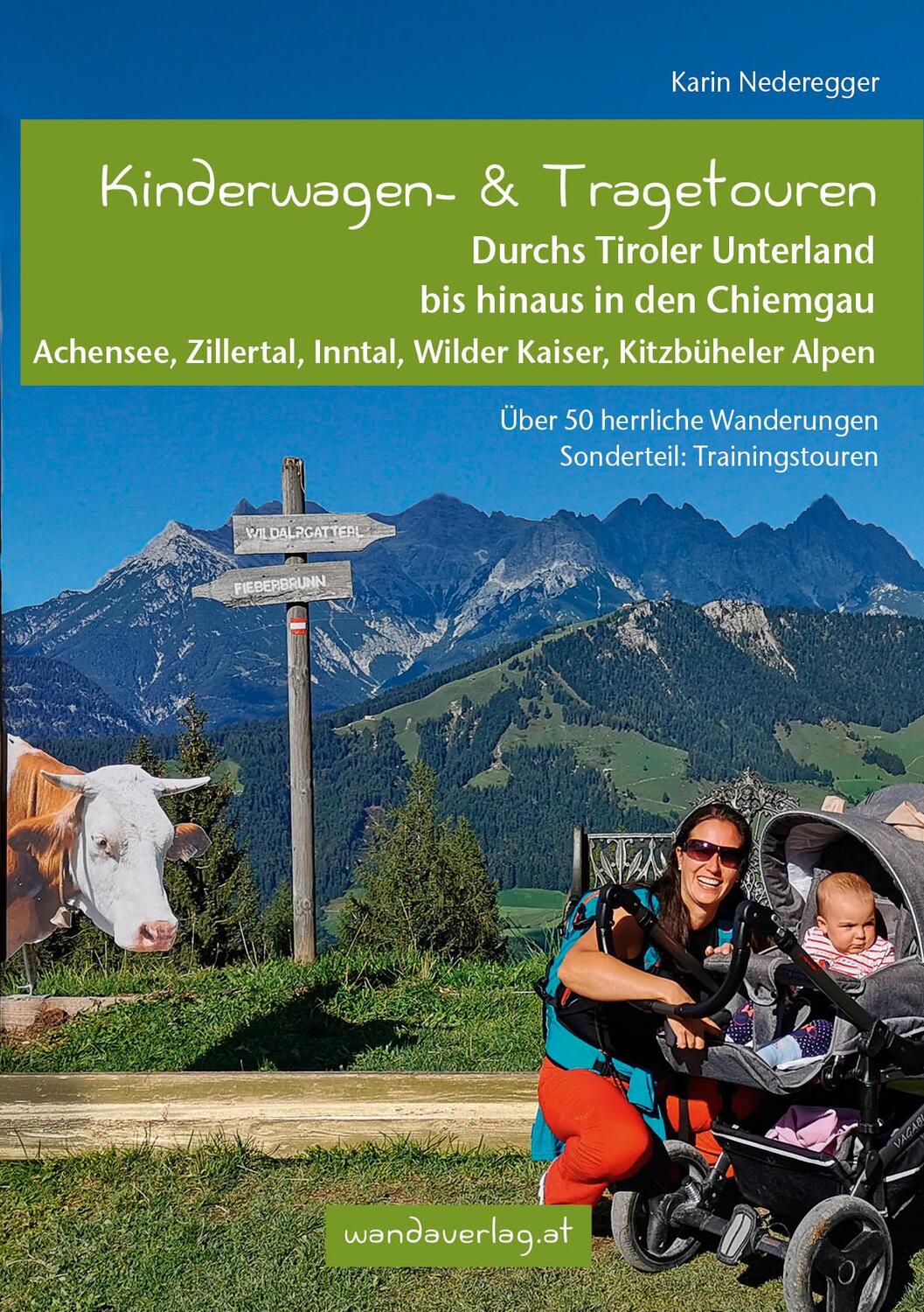 Cover: 9783902939098 | Kinderwagen- & Tragetouren Durchs Tiroler Unterland bis hinaus in...