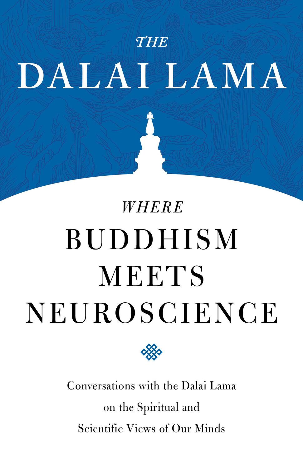 Cover: 9781559394789 | Where Buddhism Meets Neuroscience | H.H. The Dalai Lama | Taschenbuch