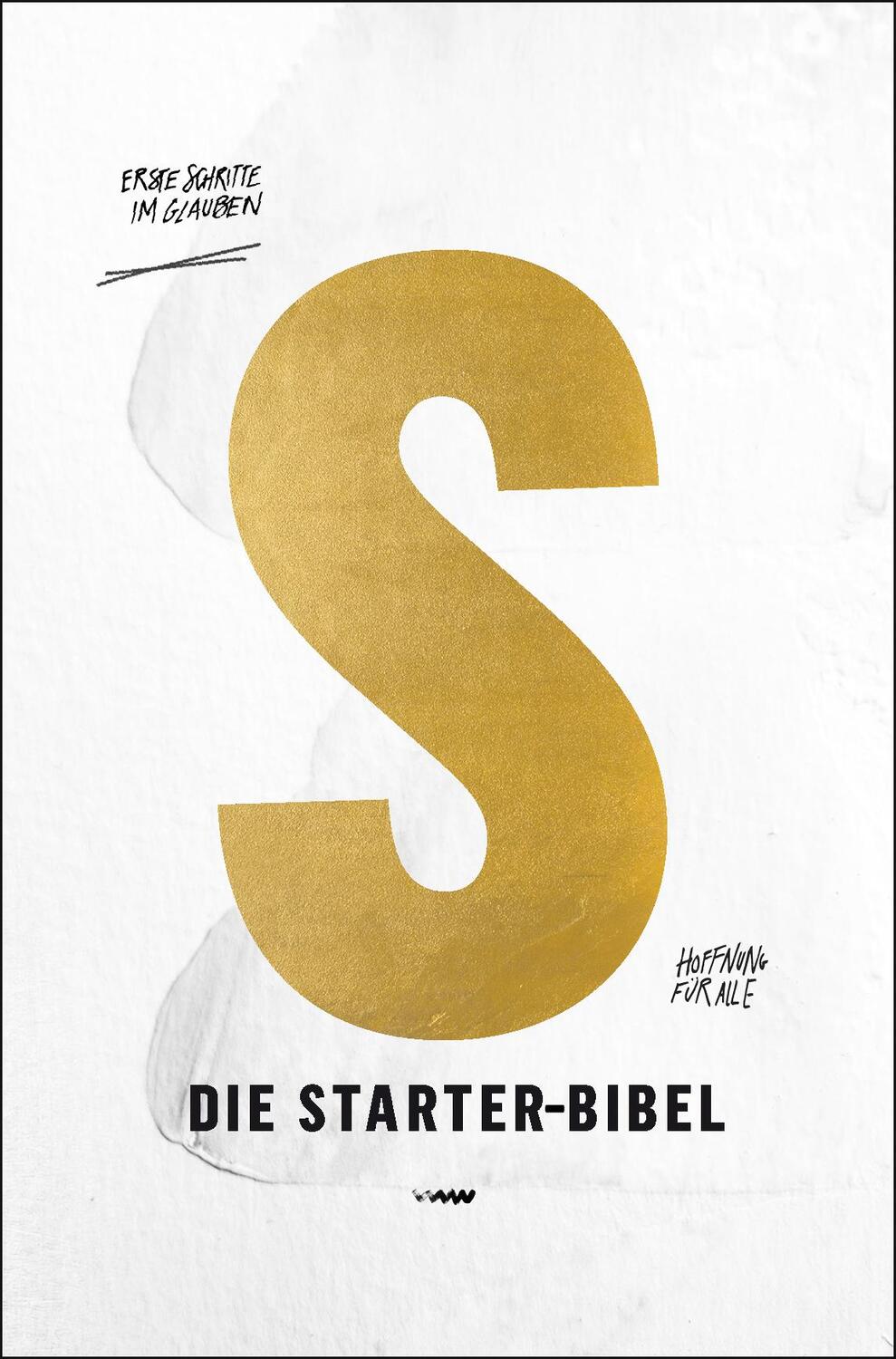 Cover: 9783038484059 | Die Starter-Bibel | Erste Schritte im Glauben | Taschenbuch | Deutsch