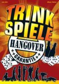Cover: 9783844802764 | Trinkspiele mit Hangover Garantie | Lee/Paine, Sham Kör | Taschenbuch