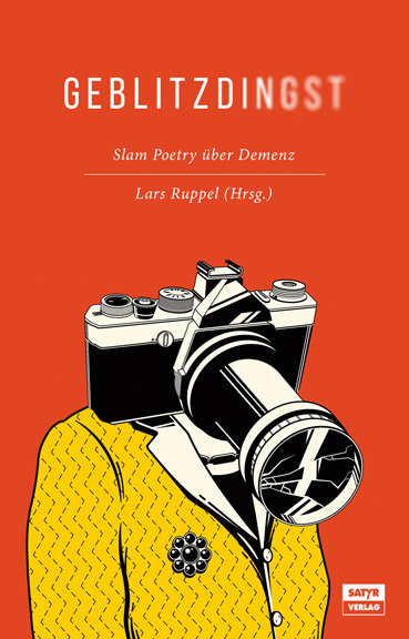 Cover: 9783944035758 | Geblitzdingst | Slam Poetry über Demenz | Lars Ruppel | Taschenbuch