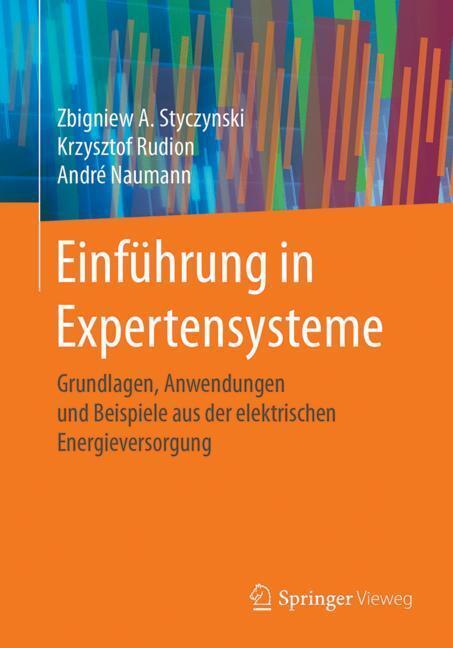 Cover: 9783662531716 | Einführung in Expertensysteme | Zbigniew A. Styczynski (u. a.) | Buch