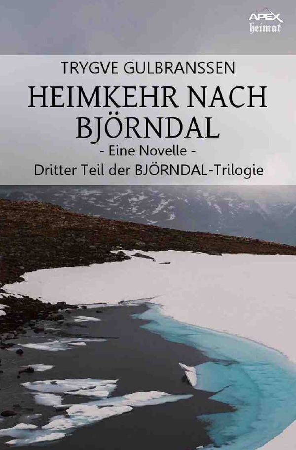 Cover: 9783750272101 | HEIMKEHR NACH BJÖRNDAL - EINE NOVELLE | Trygve Gulbranssen | Buch