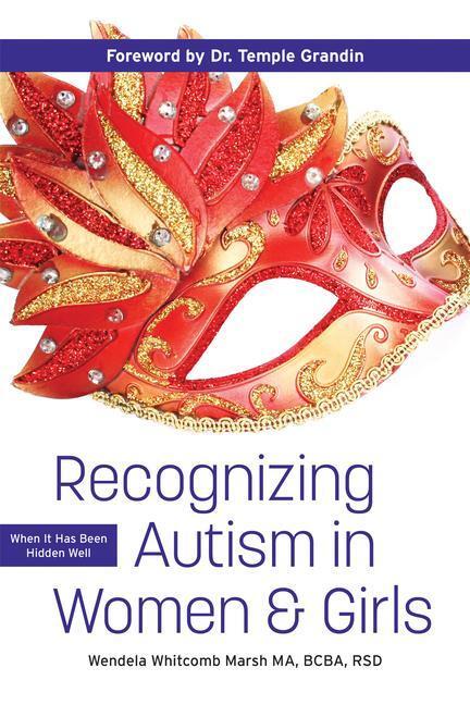 Cover: 9781949177848 | Recognizing Autism in Women and Girls: When It Has Been Hidden Well