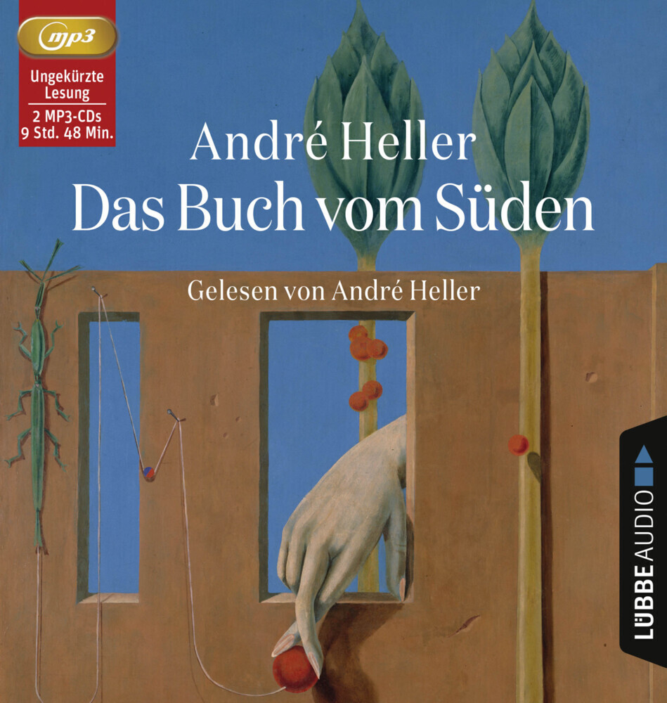Cover: 9783785753156 | Das Buch vom Süden, 2 Audio-CD, 2 MP3 | André Heller | Audio-CD | 2016