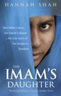 Cover: 9781846041488 | The Imam's Daughter | Hannah Shah | Taschenbuch | Englisch | 2010