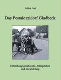 Cover: 9783833432033 | Das Pestalozzidorf Gladbeck | Britta Just | Taschenbuch | Paperback