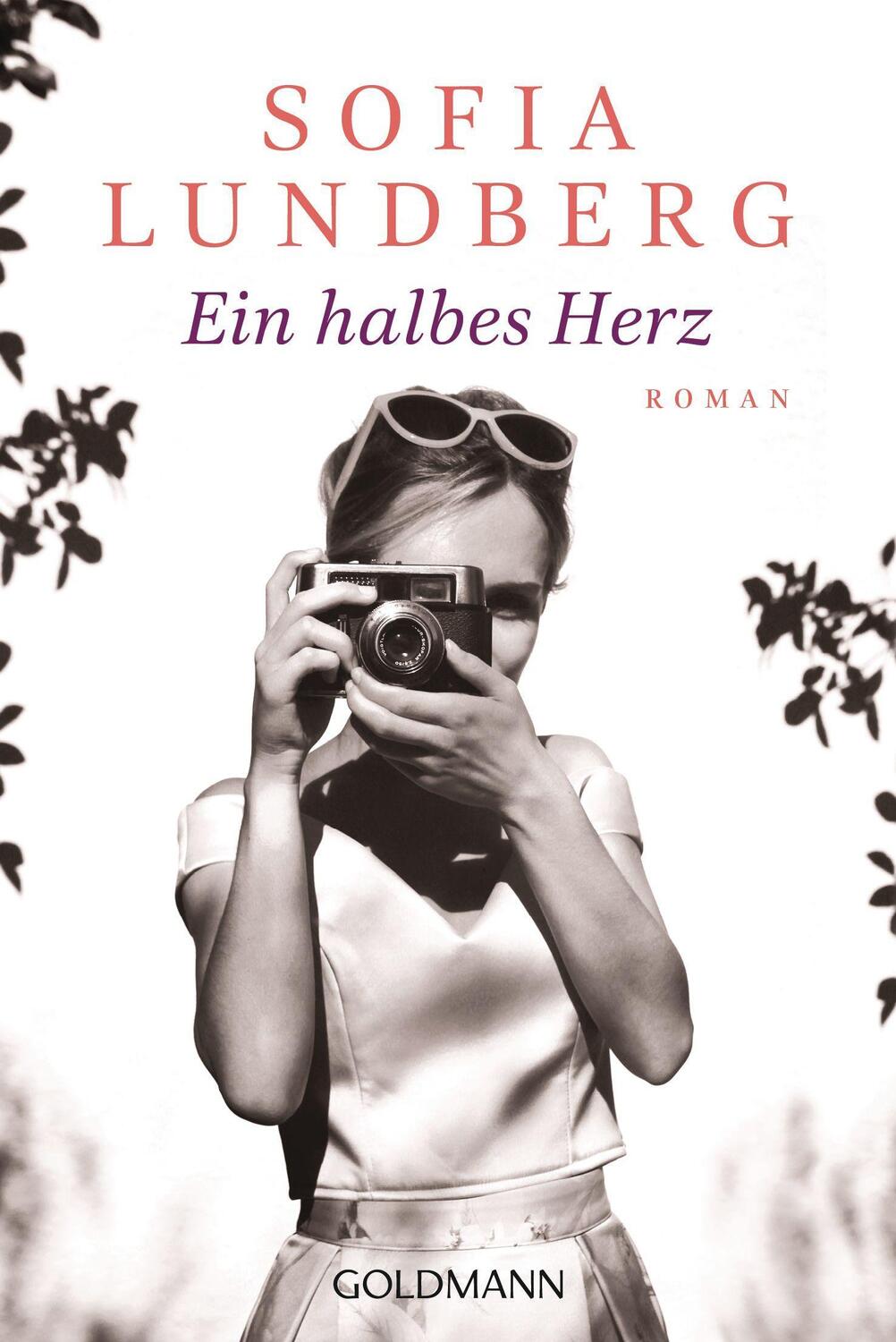 Cover: 9783442491933 | Ein halbes Herz | Roman | Sofia Lundberg | Taschenbuch | Deutsch