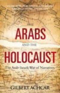 Cover: 9780863564581 | The Arabs and the Holocaust | The Arab-Israeli War of Narratives