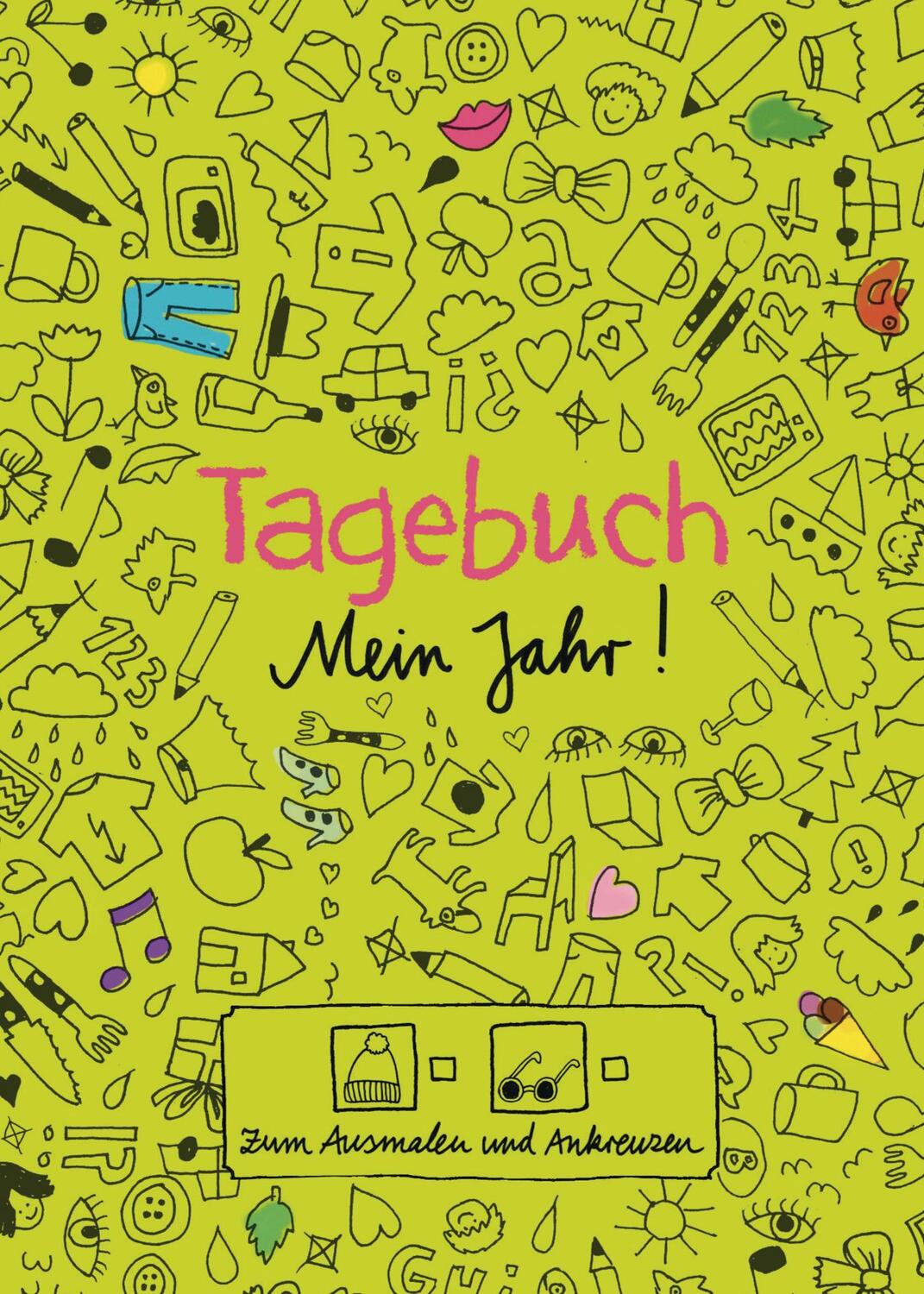 Cover: 9783442392391 | Tagebuch - Mein Jahr! | Zum Ausmalen und Ankreuzen | Doro Ottermann