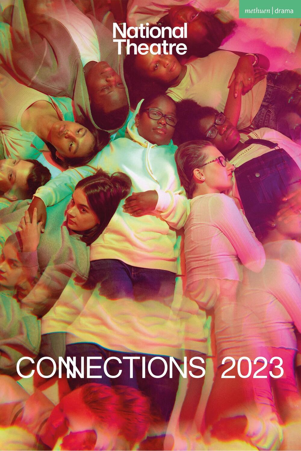 Cover: 9781350382695 | National Theatre Connections 2023 | 10 Plays for Young Performers
