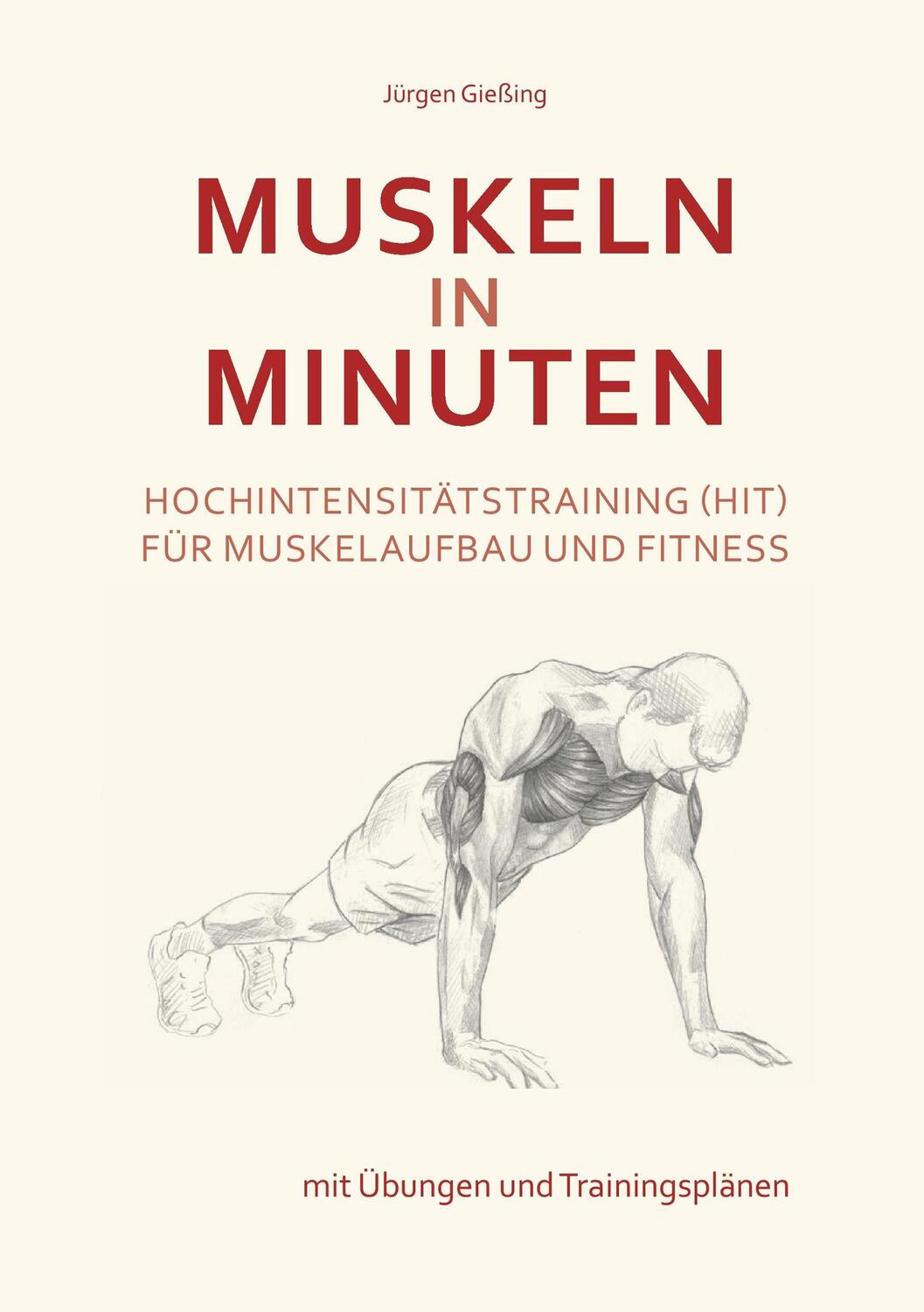 Cover: 9783739215150 | Muskeln in Minuten | Jürgen Gießing | Taschenbuch | Books on Demand