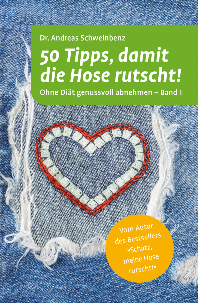 Cover: 9783943088038 | 50 Tipps, damit die Hose rutscht!. Bd.1 | Andreas Schweinbenz | Buch