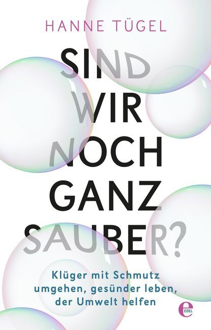 Cover: 9783841906564 | Sind wir noch ganz sauber? | Hanne Tügel | Taschenbuch | 288 S. | 2019