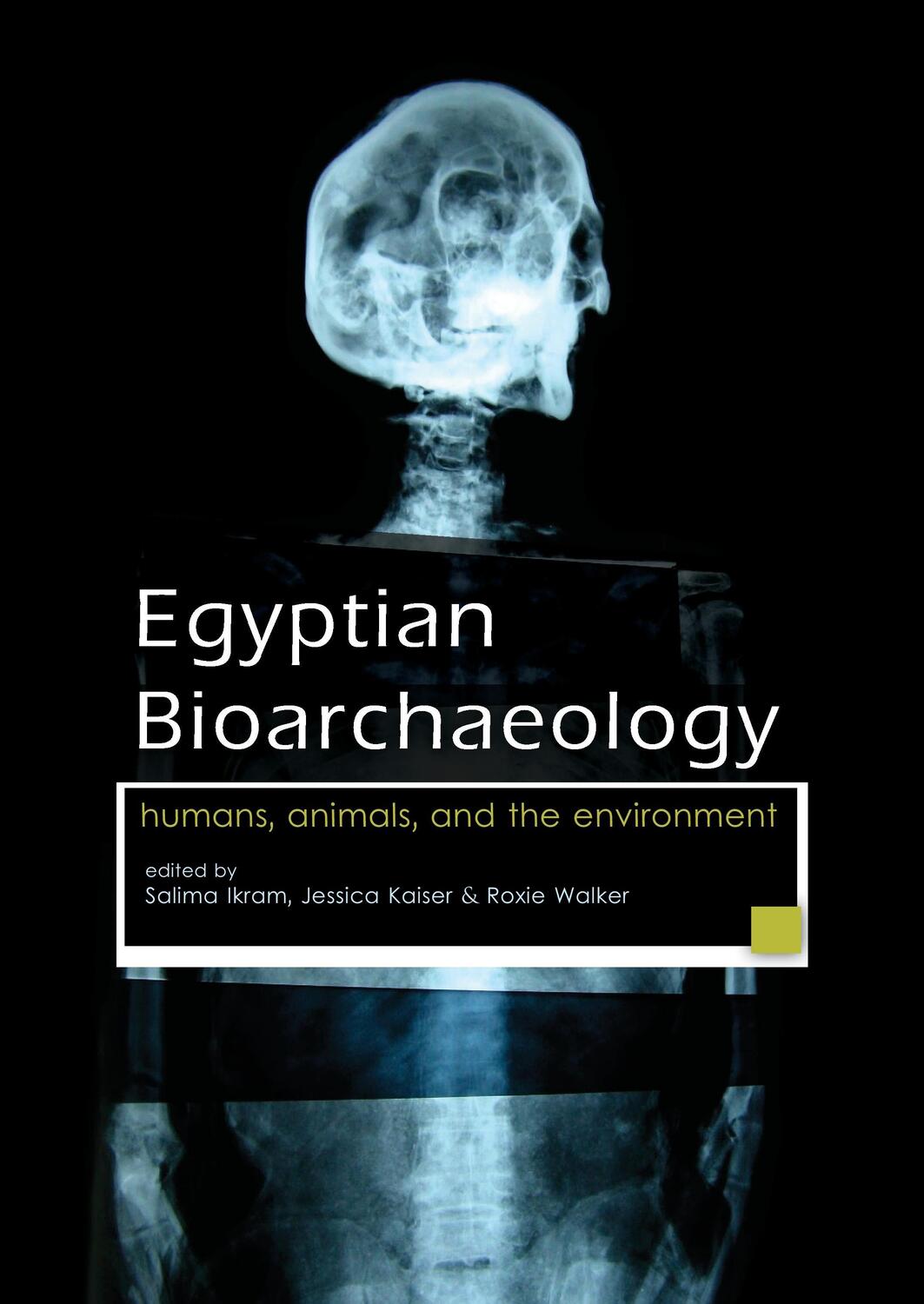 Cover: 9789088902871 | Egyptian Bioarchaeology | Salima Ikram (u. a.) | Taschenbuch | 248 S.