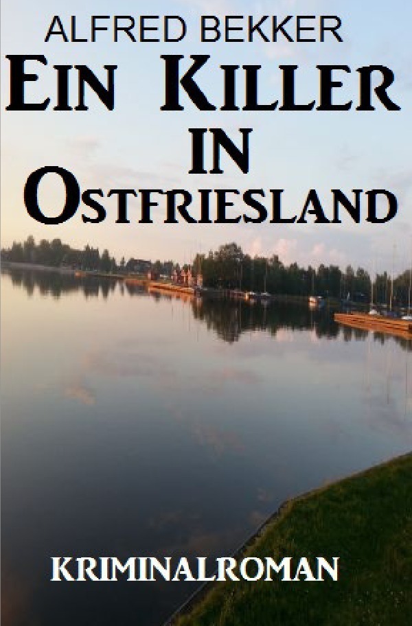 Cover: 9783752994063 | Ein Killer in Ostfriesland: Kriminalroman | Großdruck Taschenbuch