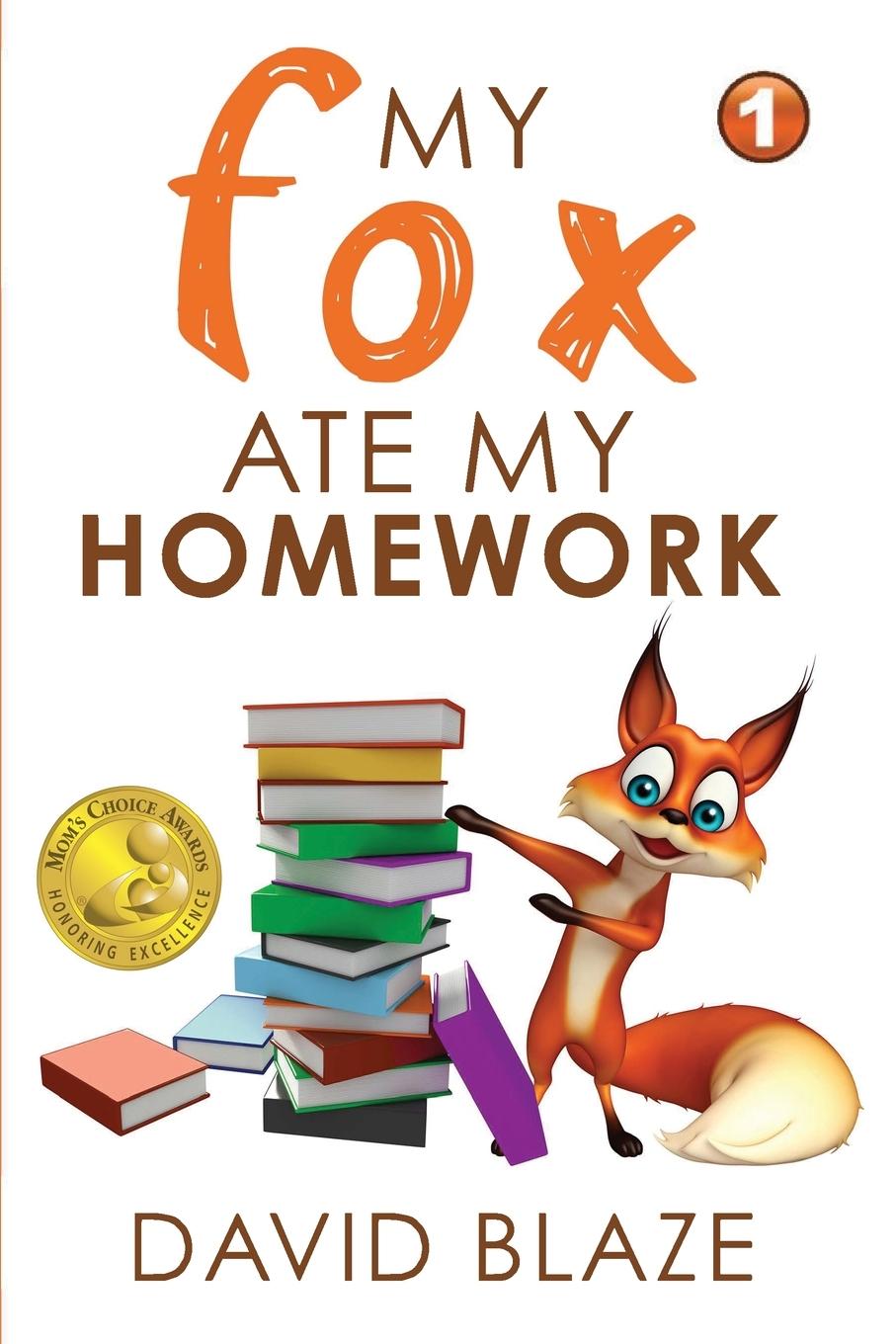 Cover: 9780692154014 | My Fox Ate My Homework | David Blaze | Taschenbuch | Englisch | 2018