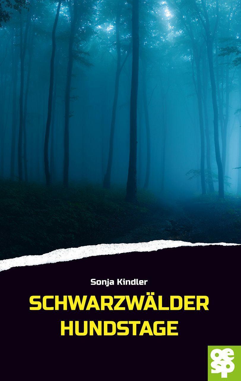 Cover: 9783965550988 | Hundstage | Schwarzwaldkrimi | Sonja Kindler | Taschenbuch | Deutsch