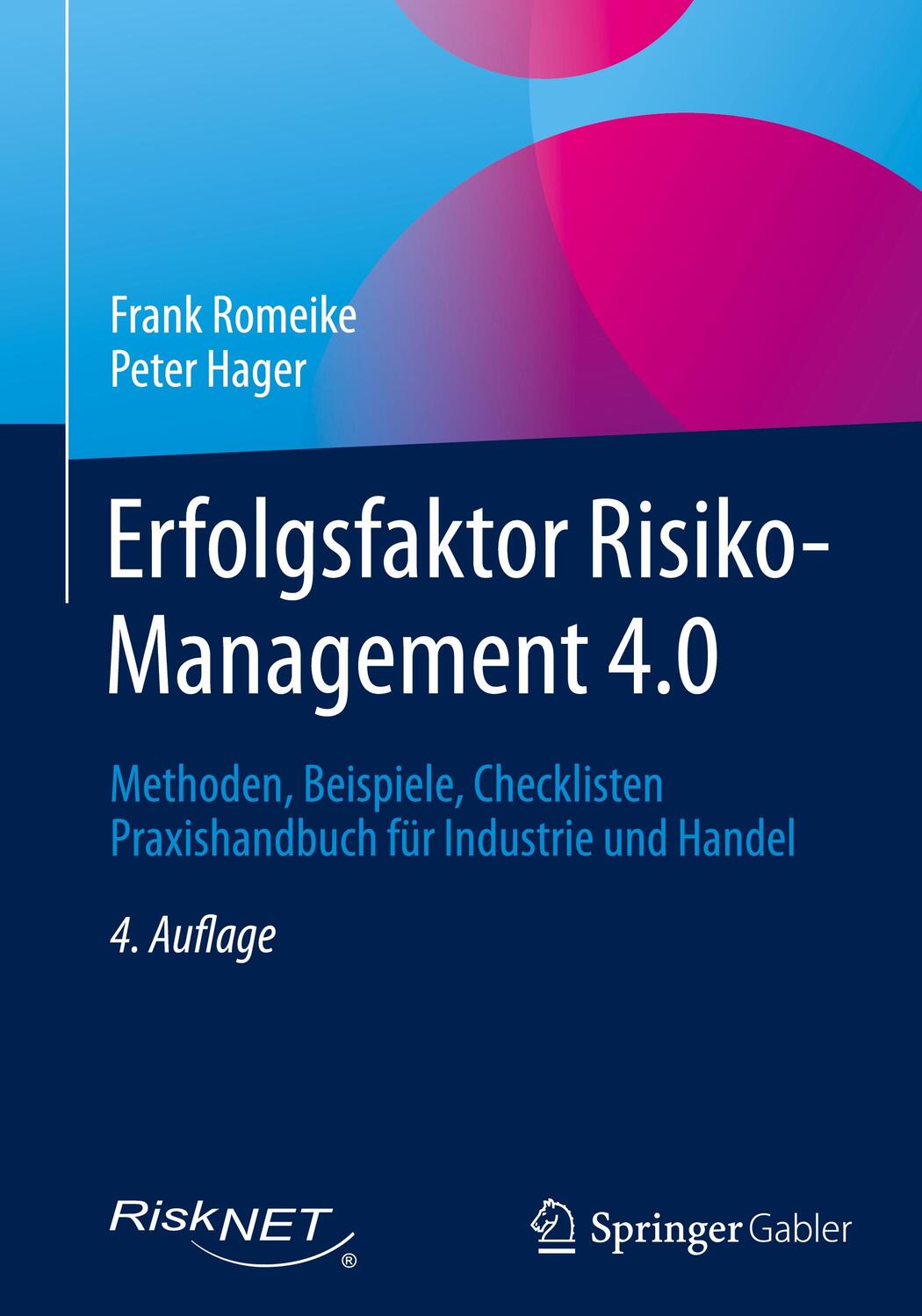 Cover: 9783658294458 | Erfolgsfaktor Risiko-Management 4.0 | Frank/Hager, Peter Romeike