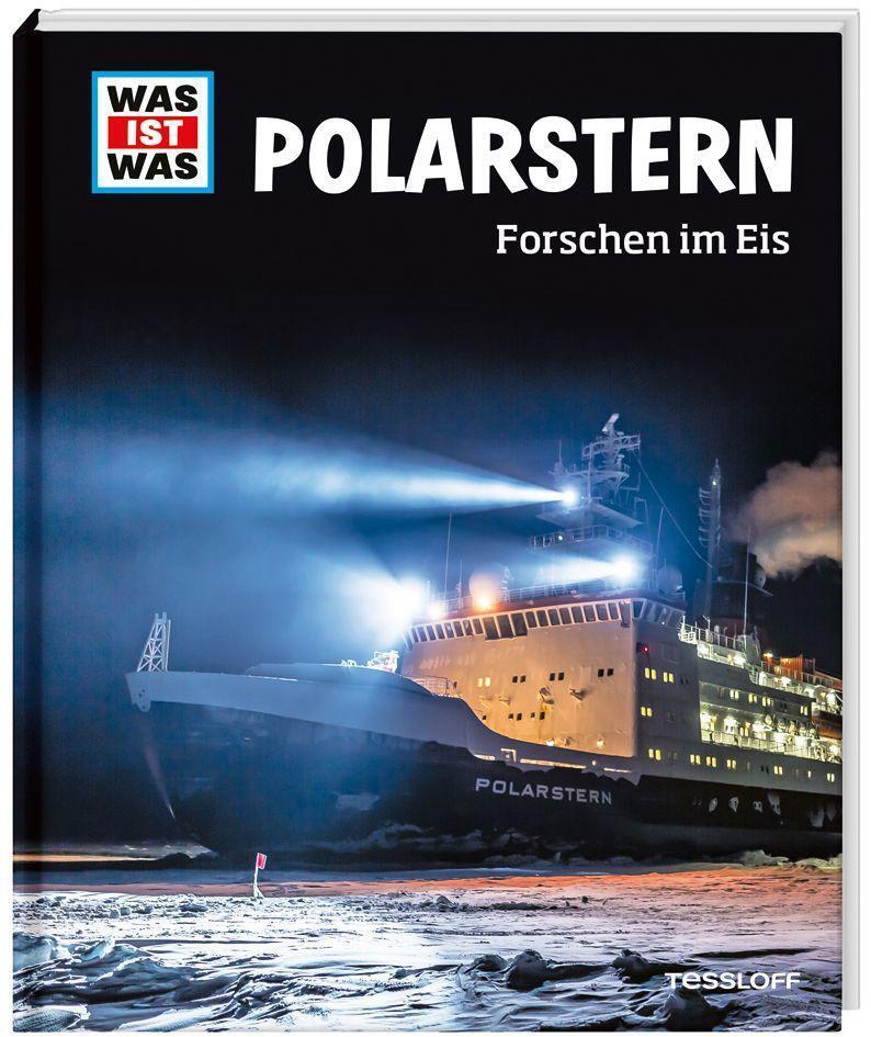Cover: 9783788676285 | WAS IST WAS Polarstern. Forschen im Eis | Tim Kalvelage | Buch | 2022