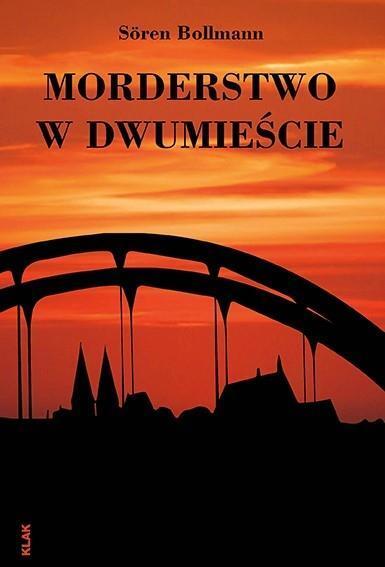 Cover: 9783943767711 | Morderstwo w Dwumiescie | Sören Bollmann | Taschenbuch | Polnisch