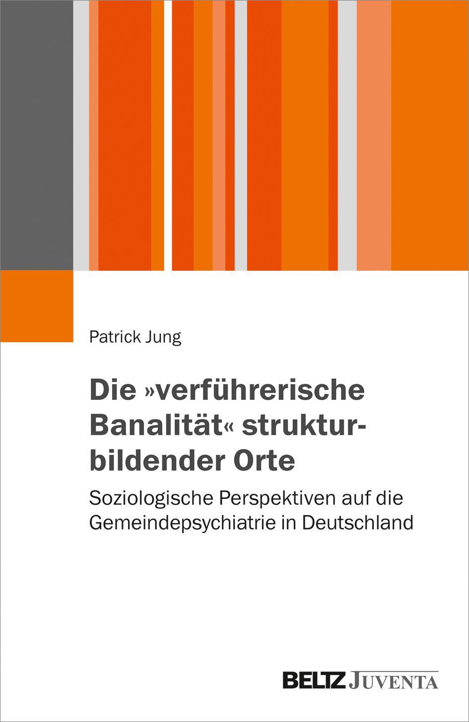 Cover: 9783779960126 | Die 'verführerische Banalität' strukturbildender Orte | Patrick Jung