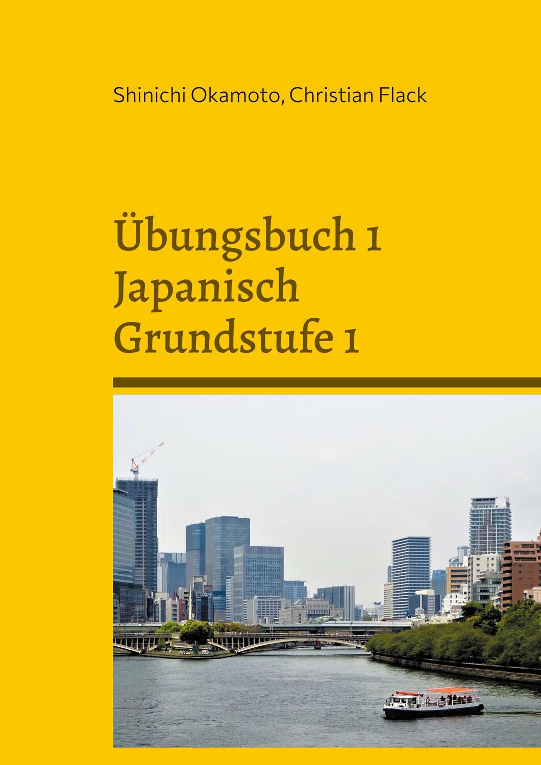 Cover: 9783754336434 | Übungsbuch 1 Japanisch Grundstufe 1 | Shinichi Okamoto (u. a.) | Buch