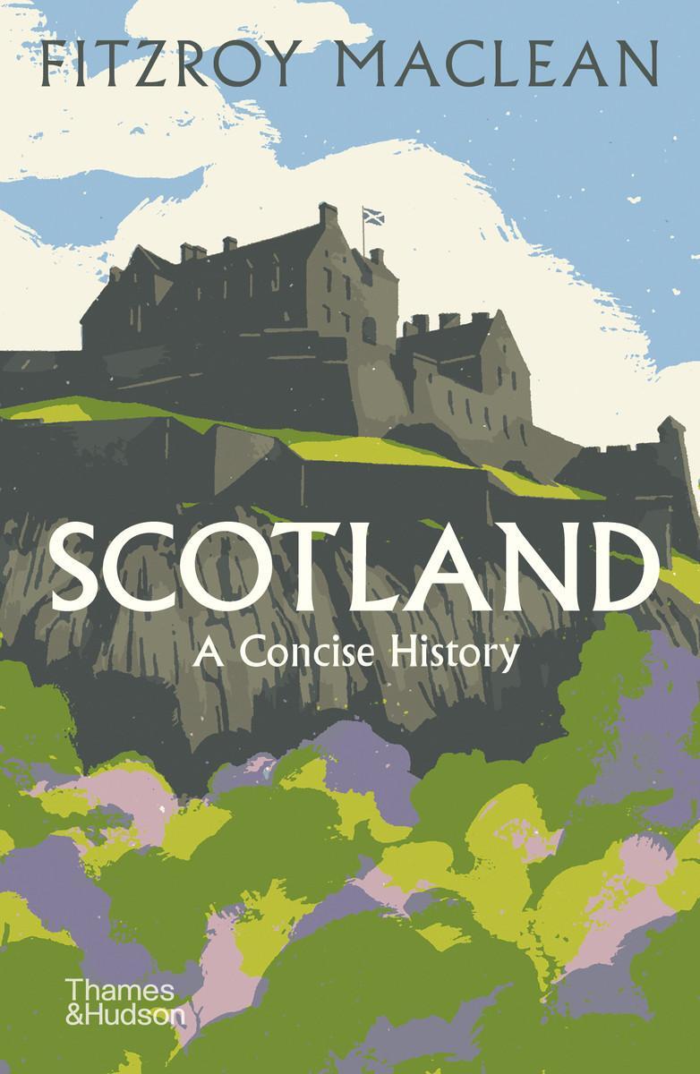 Cover: 9780500294727 | Scotland: A Concise History | Fitzroy Maclean | Taschenbuch | Englisch