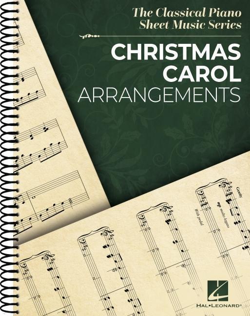 Cover: 9781705168271 | Christmas Carol Arrangements: Classical Piano Sheet Music Series