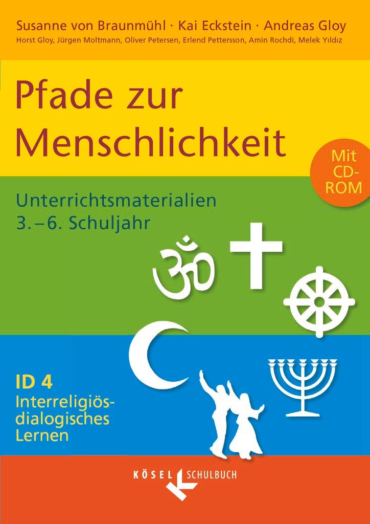 Cover: 9783060655175 | Interreligiös-dialogisches Lernen ID 04. Pfade zur Menschlichkeit