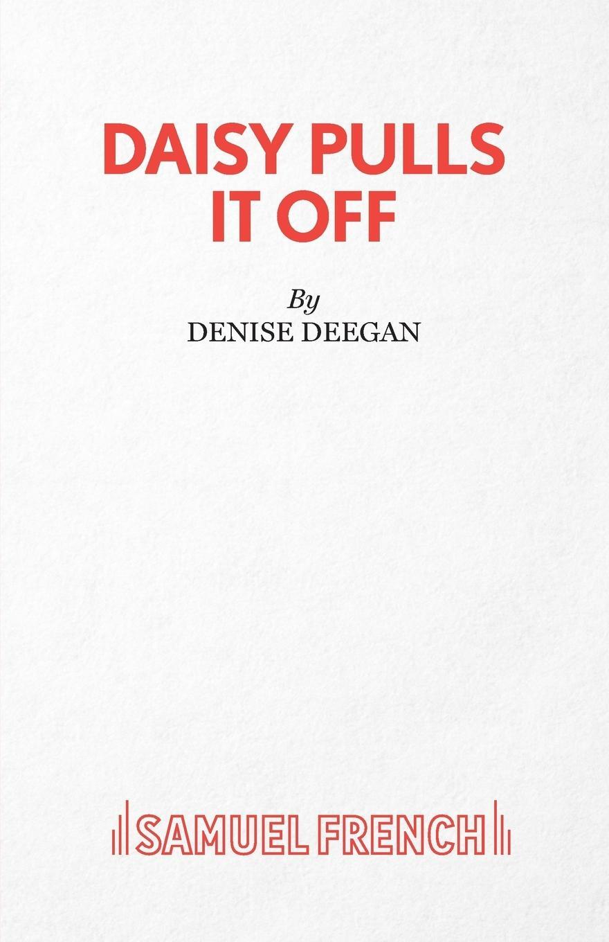 Cover: 9780573111174 | Daisy Pulls It Off | Denise Deegan | Taschenbuch | Paperback | 1985