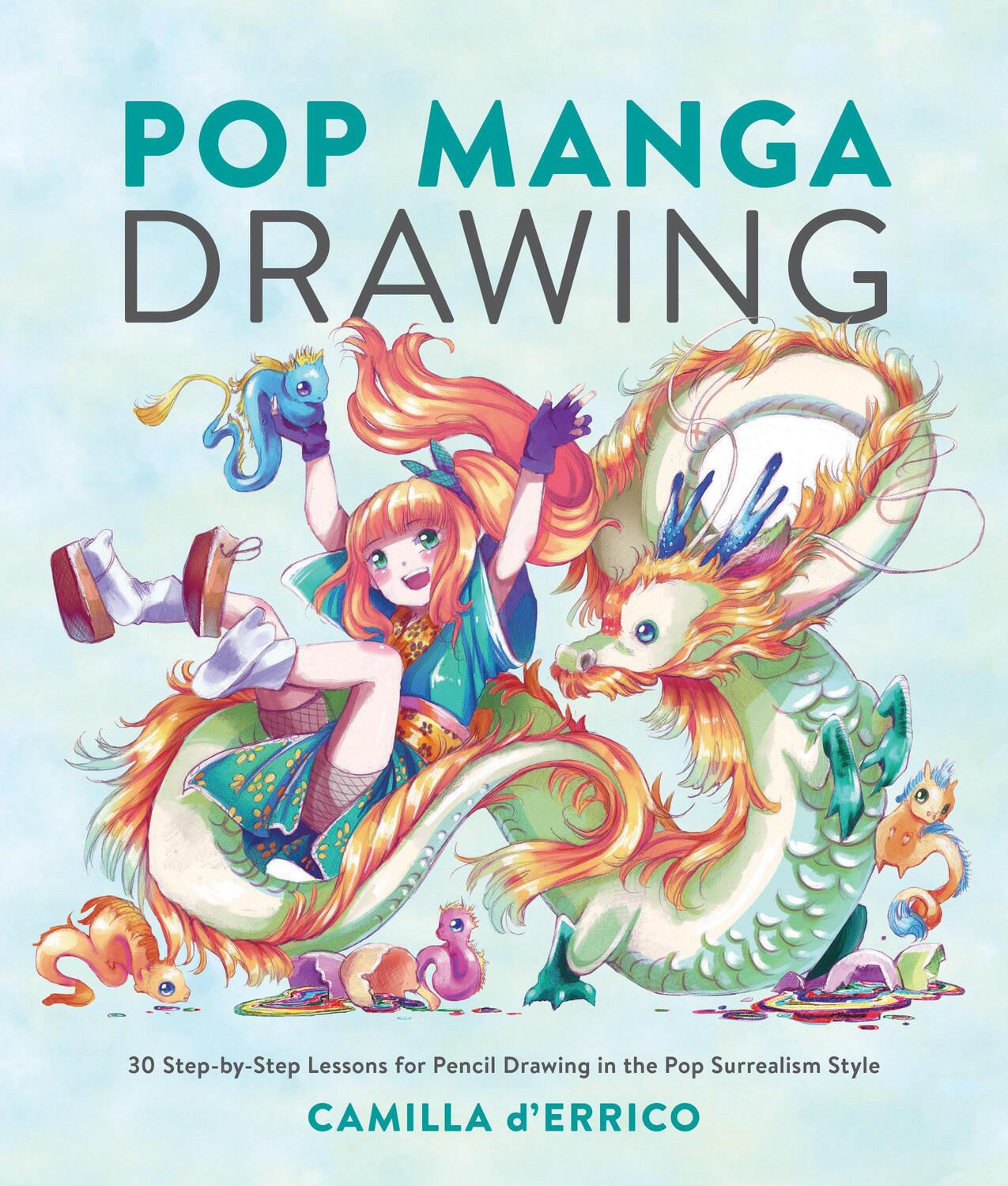 Cover: 9780399581502 | Pop Manga Drawing | Camilla D'Errico | Taschenbuch | Englisch | 2019
