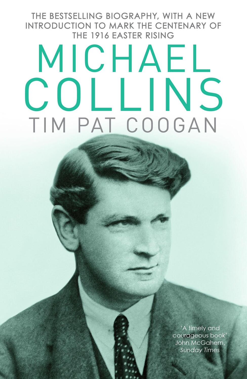 Cover: 9781784753269 | Michael Collins | A Biography | Tim Pat Coogan | Taschenbuch | 2015