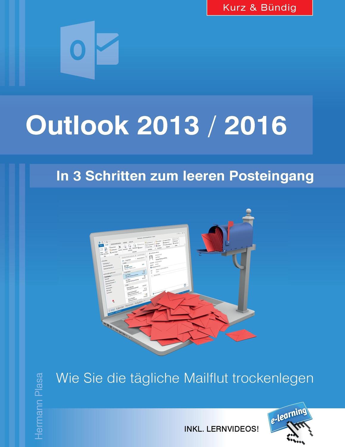 Cover: 9783741299520 | Outlook 2013/2016: In 3 Schritten zum leeren Posteingang | Plasa