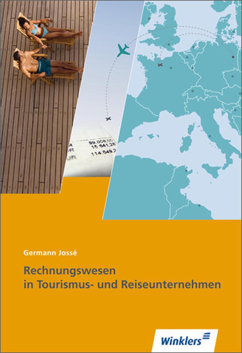 Cover: 9783804565517 | Rechnungswesen in Tourismus- und Reiseunternehmen. Schülerband | Jossé