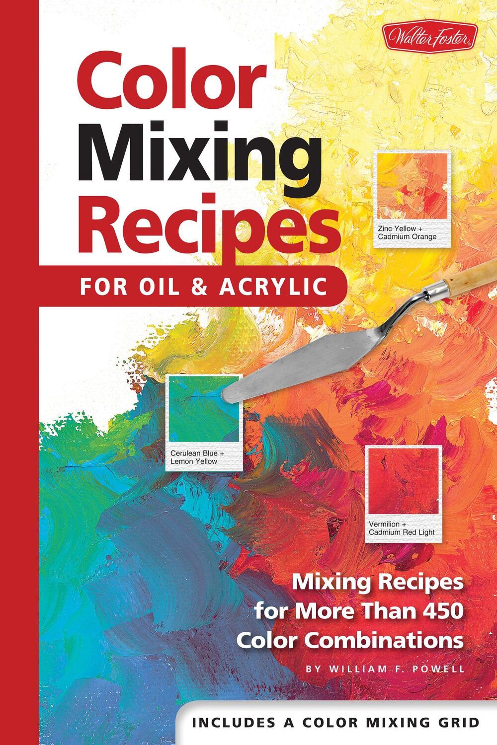 Cover: 9781560108733 | Color Mixing Recipes for Oil & Acrylic: Mixing Recipes for More...
