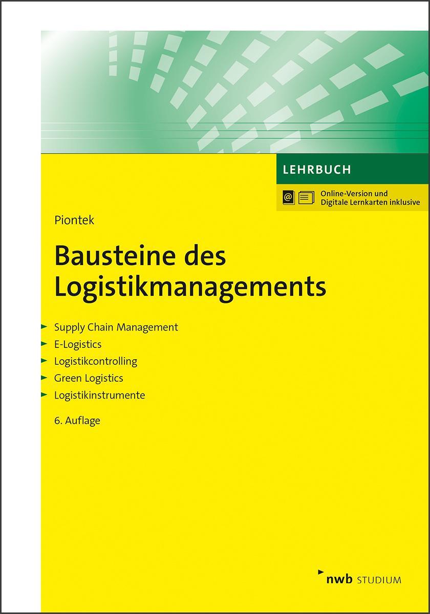 Cover: 9783482523762 | Bausteine des Logistikmanagements | Jochem Piontek | Taschenbuch