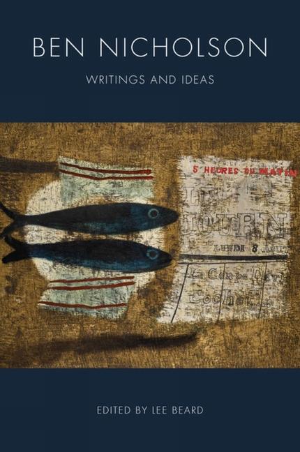 Cover: 9781848222410 | Ben Nicholson | Writings and Ideas | Lee Beard | Buch | Gebunden