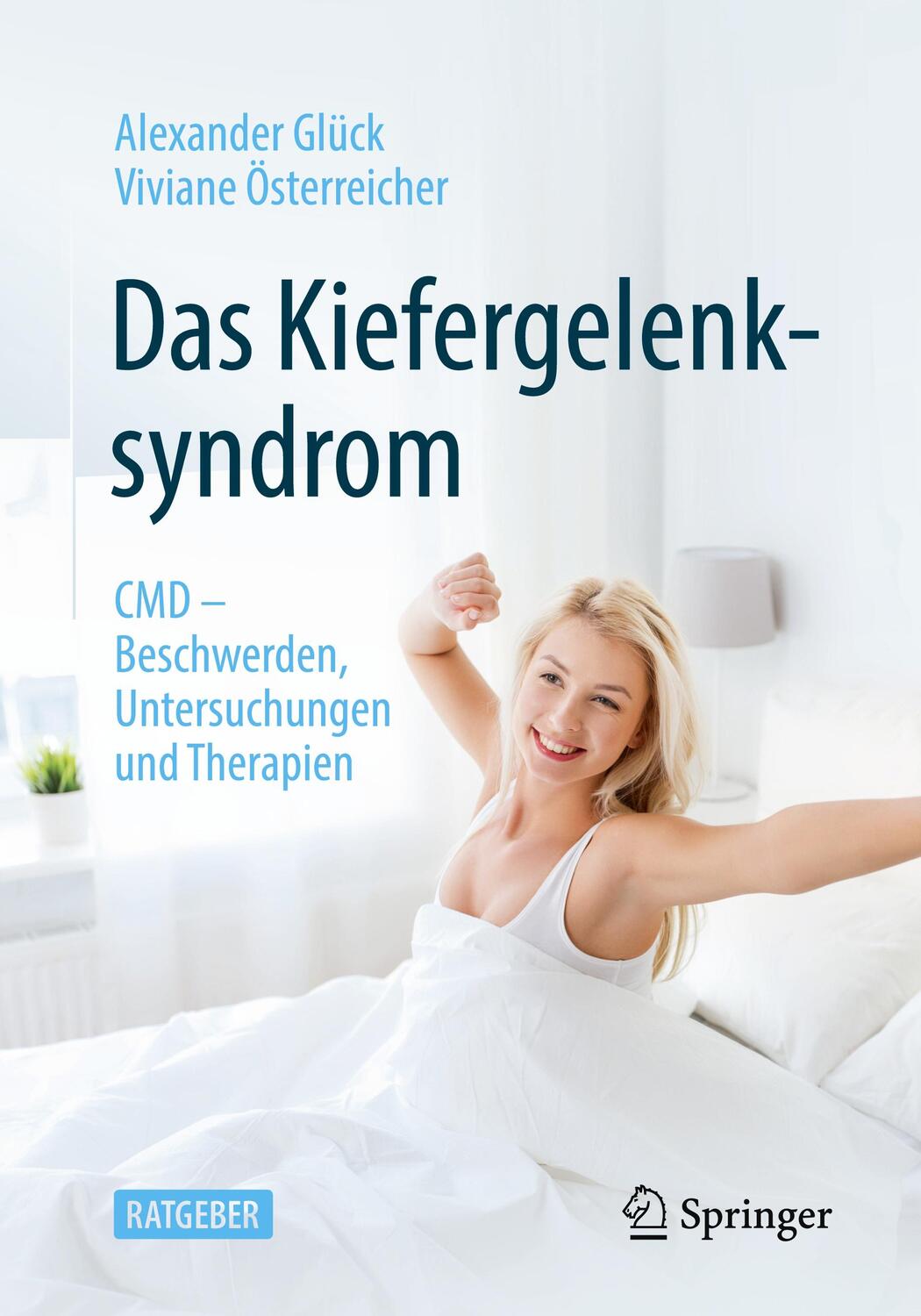 Cover: 9783662634547 | Das Kiefergelenksyndrom | Alexander Glück (u. a.) | Taschenbuch | 2021