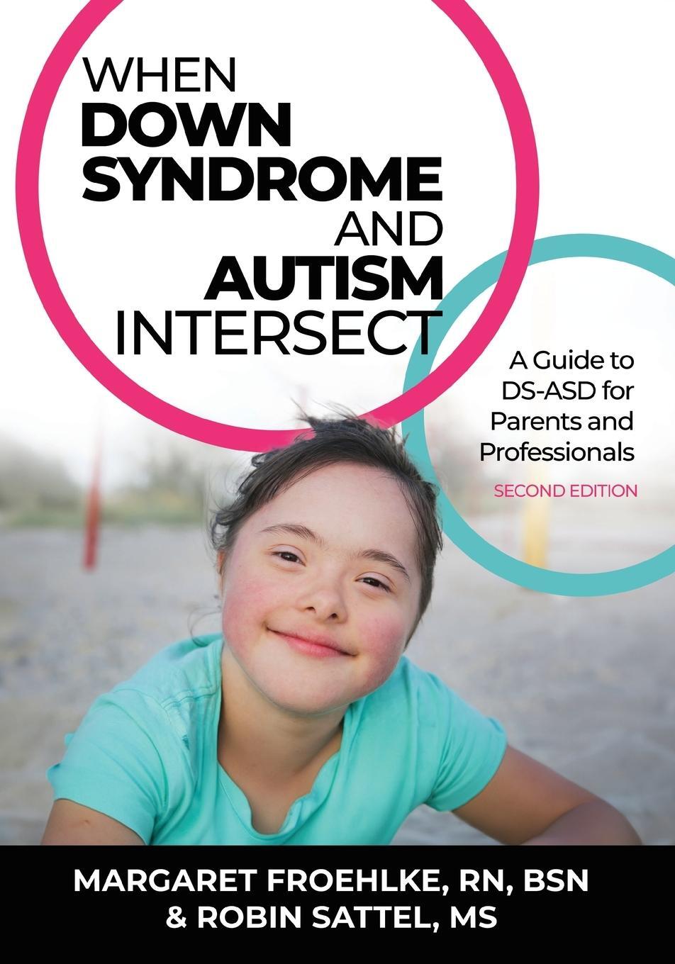 Cover: 9781962968041 | When Down Syndrome and Autism Intersect | Margaret Froehlke (u. a.)