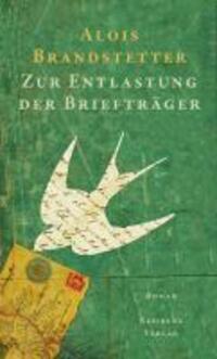 Cover: 9783701715657 | Zur Entlastung der Briefträger | Alois Brandstetter | Buch | 350 S.