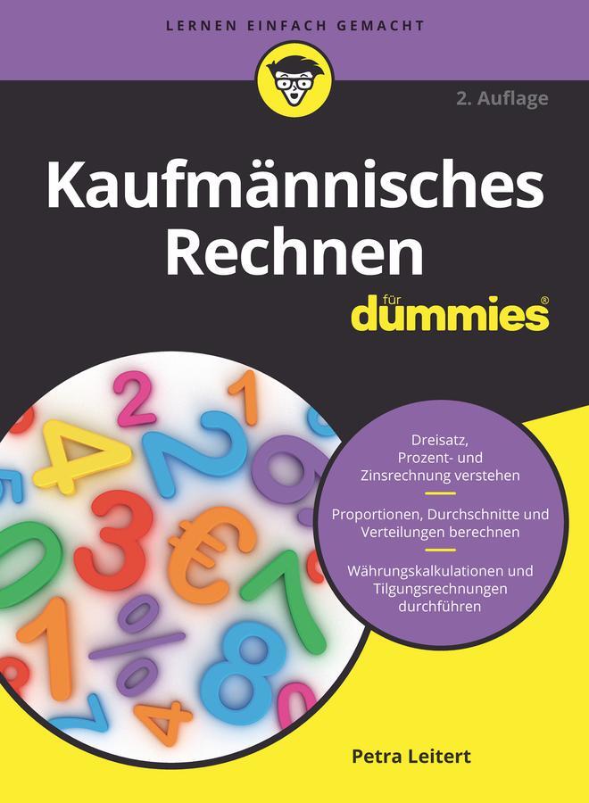 Cover: 9783527718948 | Kaufmännisches Rechnen für Dummies | Petra Leitert | Taschenbuch