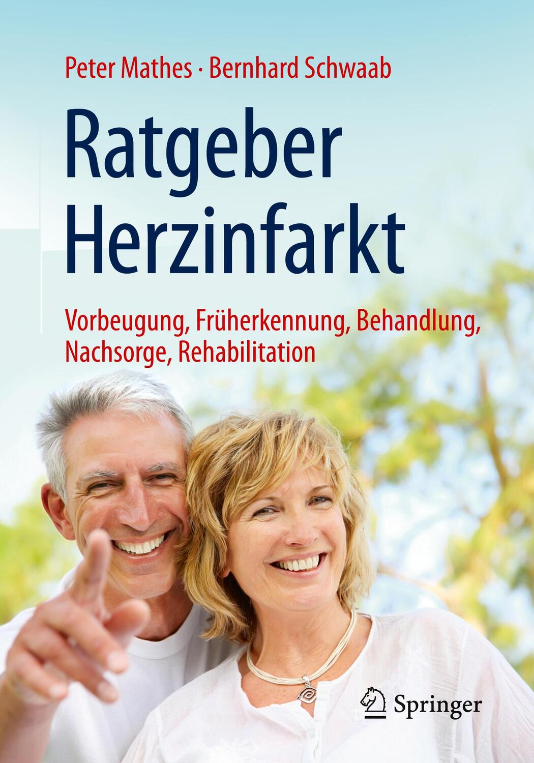 Cover: 9783662480199 | Ratgeber Herzinfarkt | Peter/Schwaab, Bernhard Mathes | Taschenbuch