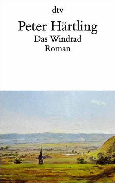 Cover: 9783423122672 | Das Windrad | Peter Härtling | Taschenbuch | Deutsch | 1997
